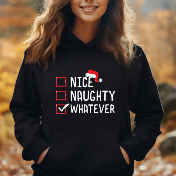 Nice Naughty Whatever Christmas List Unisex Hoodie