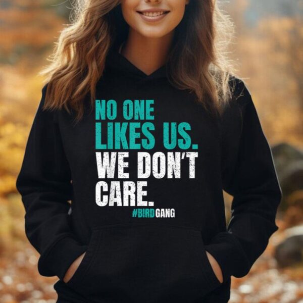 No One Likes Us We Don't Care Motivational Philly Vintage Unisex Hoodie