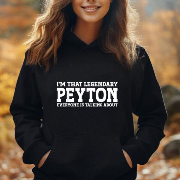 Peyton Personal Name Funny Peyton Unisex Hoodie