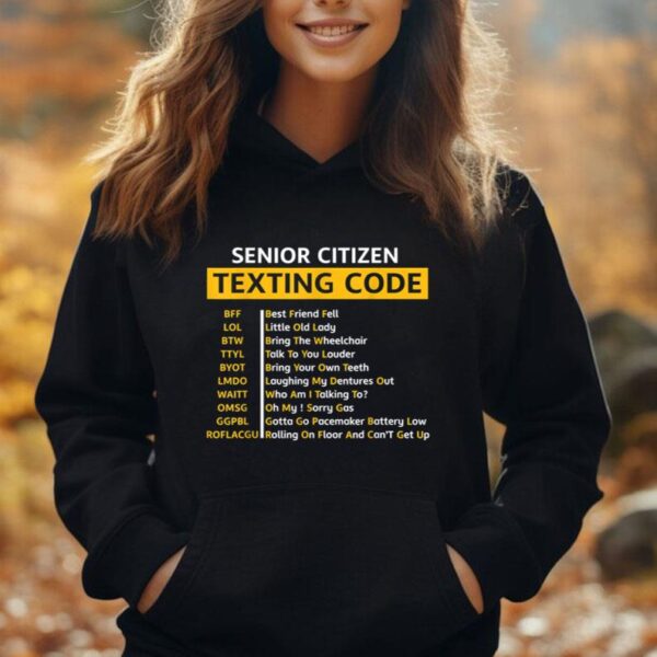 Senior Citizen Texting Code Shirt Funny Grandpa Grandma Gift Unisex Hoodie