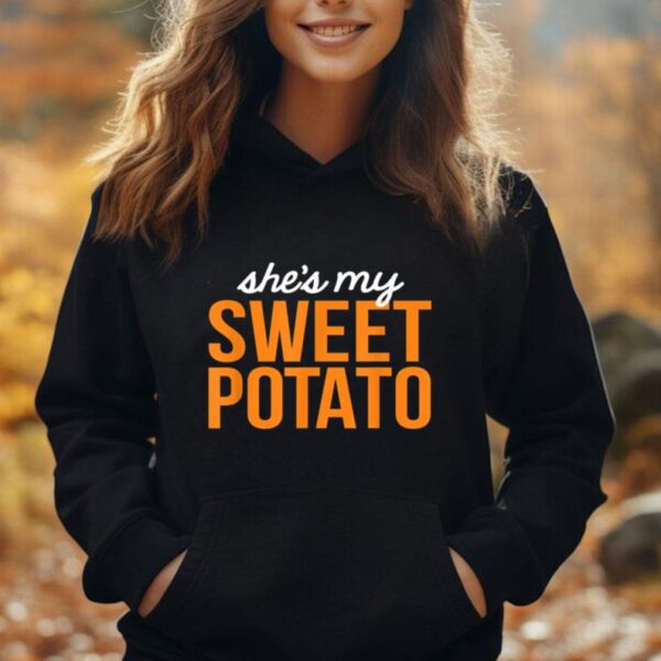 Shes My Sweet Potato Yes I Yam funny matching thanksgiving Unisex Hoodie