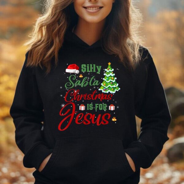 Silly Santa Christmas Is For Jesus Unisex Hoodie