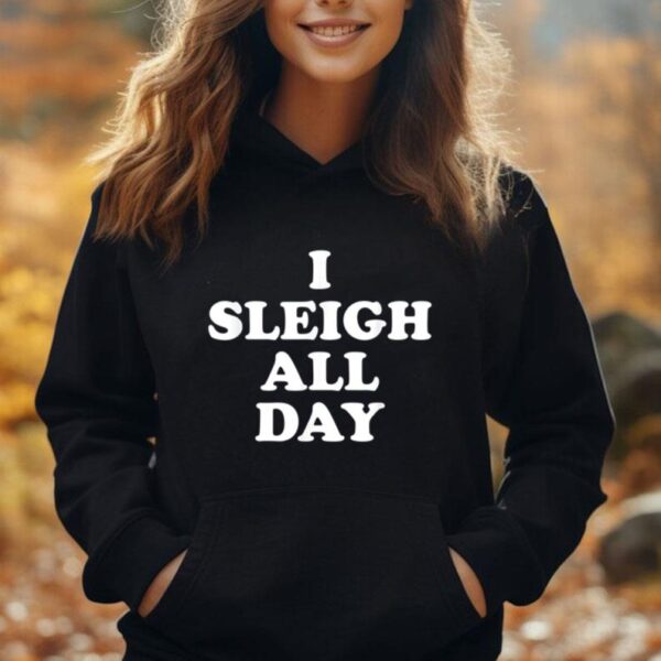 Sleigh All Day Shirt