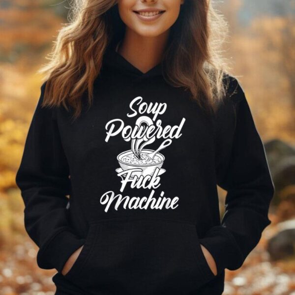 Soup Powered F-ck Machine Funny Soup Design Unisex Hoodie