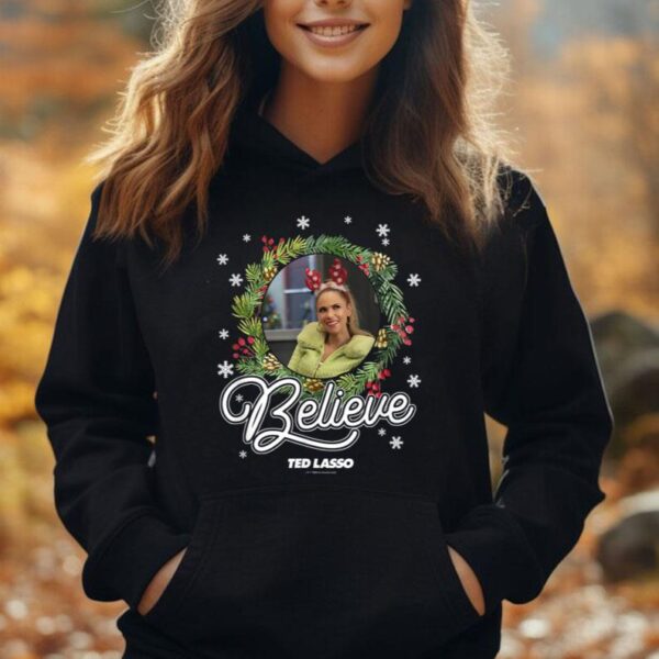 Ted Lasso Christmas Keeley Jones Wreath Photo I Believe Unisex Hoodie