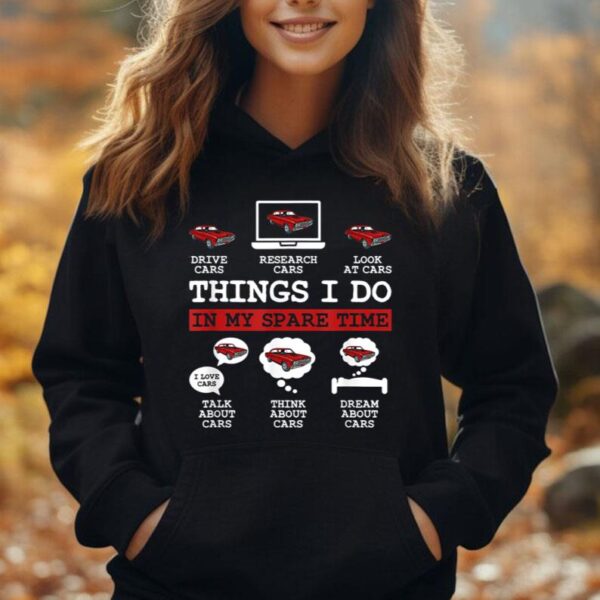 Things I Do In My Spare Time Funny Car Enthusiast Car Lover Unisex Hoodie