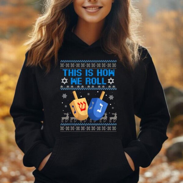 This Is How I Roll Dreidel Chanukah Ugly Hanukkah Sweater Unisex Hoodie