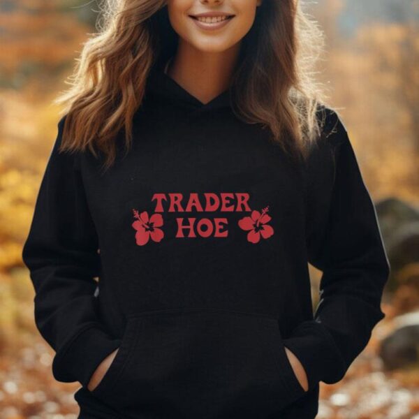 Trader Hoe Unisex Hoodie