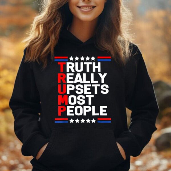 Trump Truth Really Upset Most People Trump 2024 America Flag Unisex Hoodie