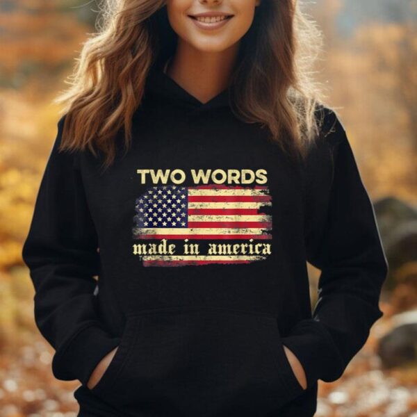 Two Words Made In America Funny Joe Biden Retro Vintage Flag Unisex Hoodie