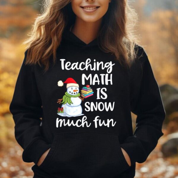 Ugly Christmas Teaching Math Is Snow Much Fun Christmas Unisex Hoodie