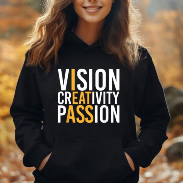 Vision Creativity Passion Unisex Hoodie