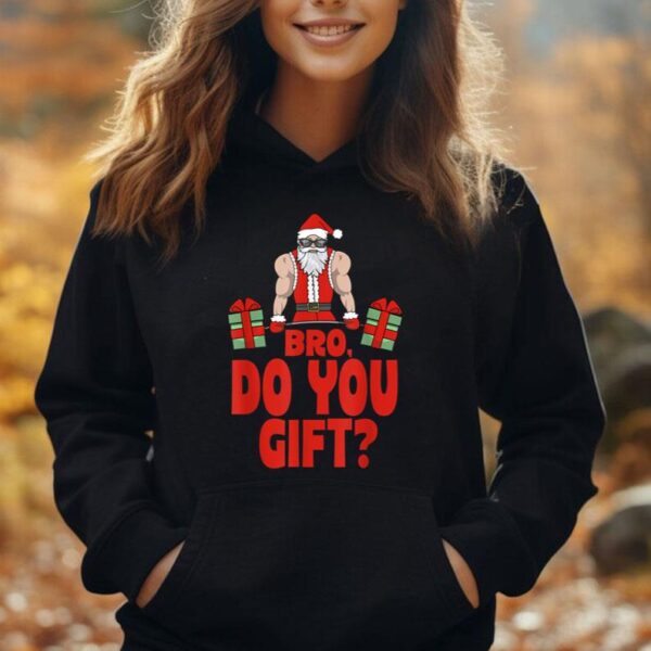 Weightlifting Bodybuilding Christmas Santa Bro Do You Lift Unisex Hoodie