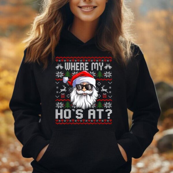 Where My Hos At Ugly Christmas Sweater santa claus Style Unisex Hoodie