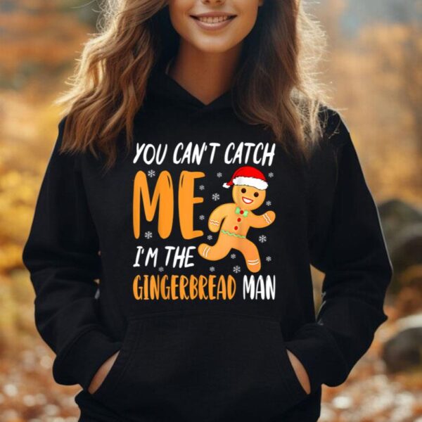 You can't Catch Me I'm the Gingerbread Man Xmas Pajama Unisex Hoodie