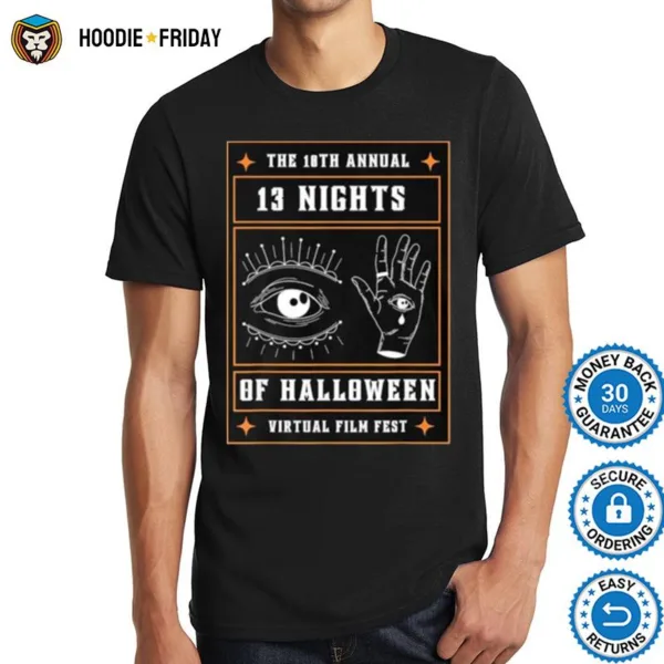 10Th Annual 13 Nights Of Halloween Virtual Film Fes Shirts