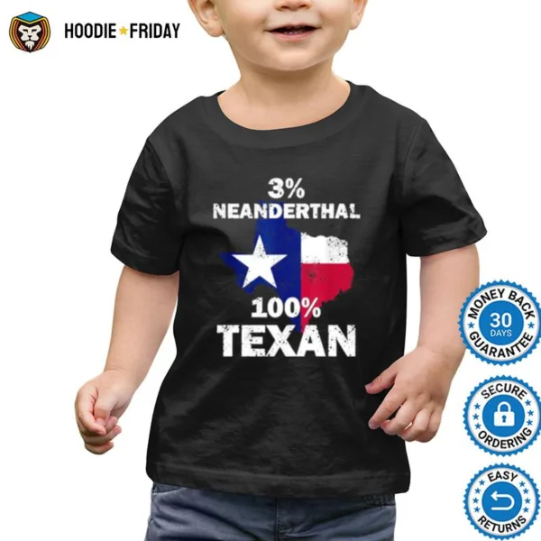 3 Neanderthal 100 Texas Shirts