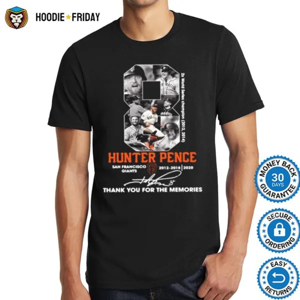 8 Hunter Pence San Francisco Giants Thank You For The Memories Signature Shirts