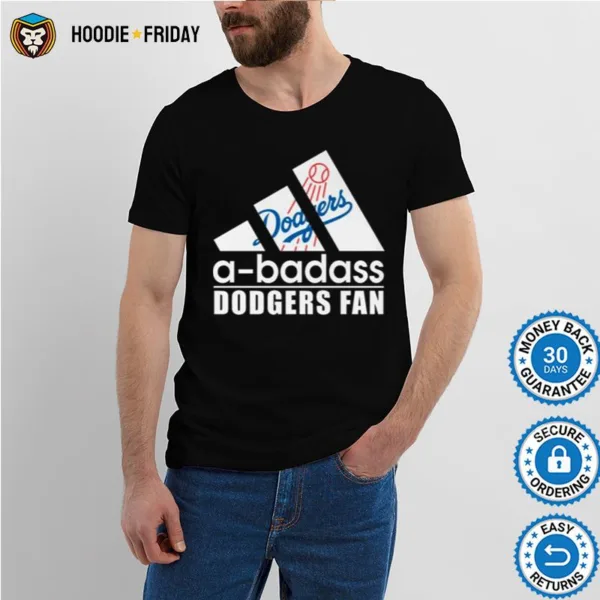 A Badass Los Angeles Dodgers Fan Shirts