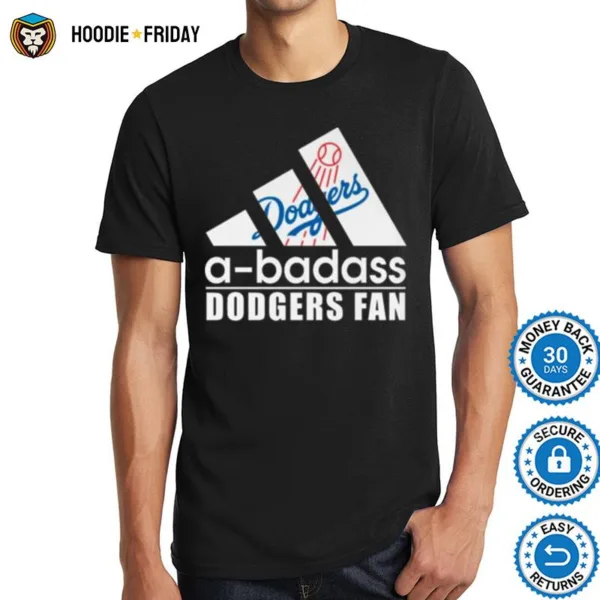 A Badass Los Angeles Dodgers Fan Shirts