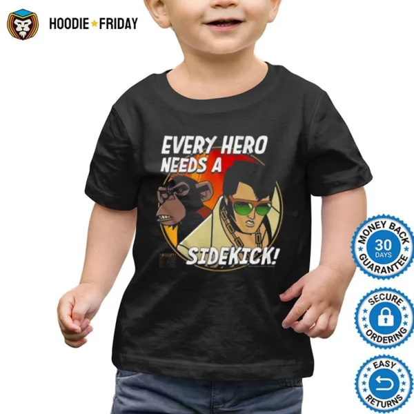 Agent Elvis Every Hero Needs A Sidekick Shirts