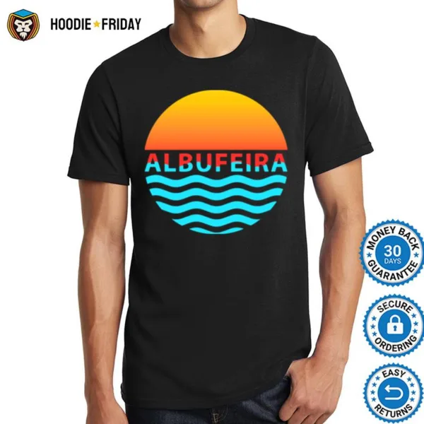 Albufeiraalgarve Beach Portugal Summer Faro Portimao Shirts