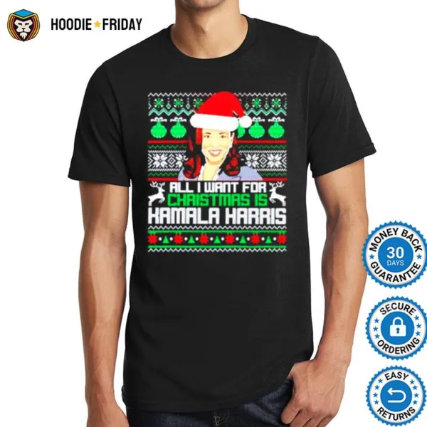 All I Want For Christmas Is Kamala Harris Santa Shirts