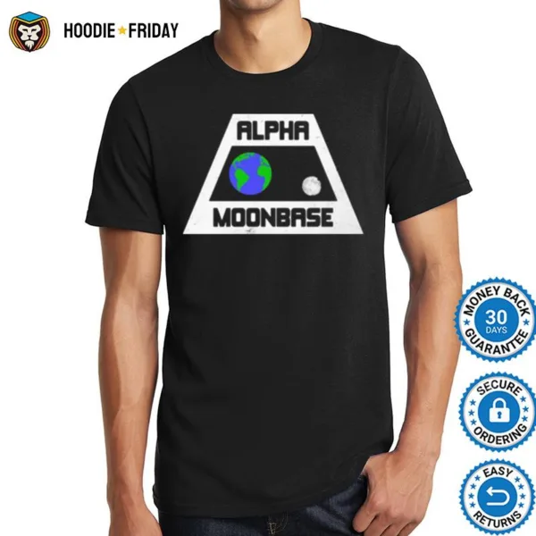 Alpha Moonbase Earth Moon Shirts