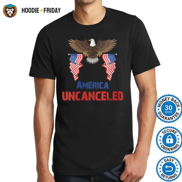 America Uncanceled Eagle Shirts