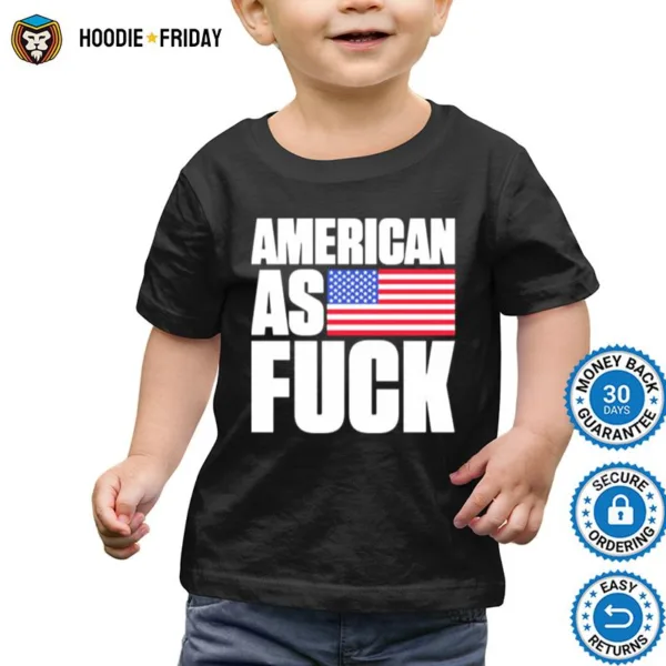 American As Fuck Shirts