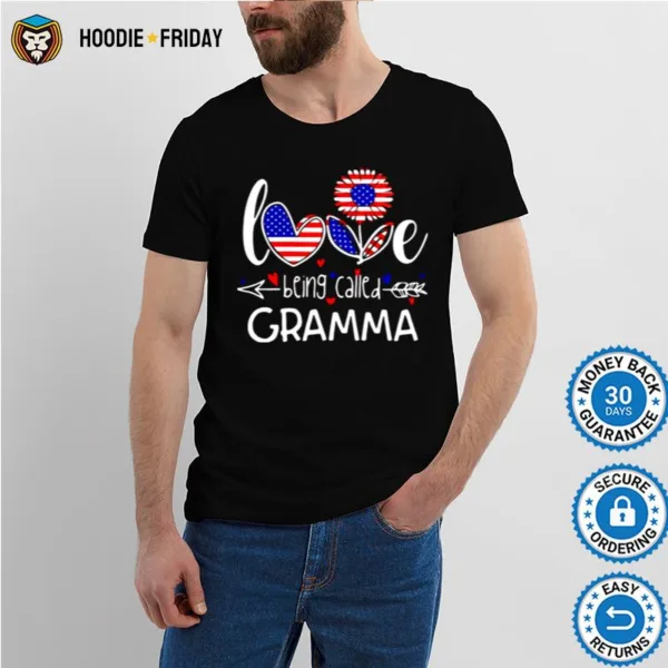 American Flag Flower Love Being Called Gramma Shirts