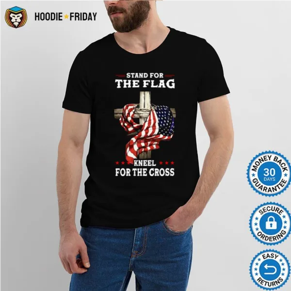 American Stand For The Flag Kneel Dot The Cross Shirts