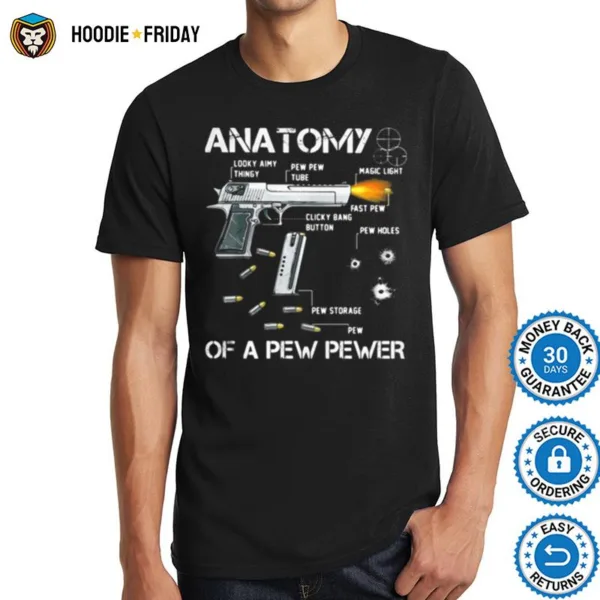 Anatomy Of A Pew Pewer Gun Shirts