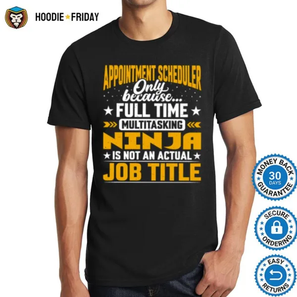 Appointment Scheduler Job Title Appointment Scheduling Lover Shirts