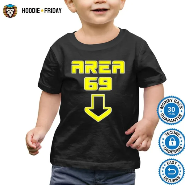 Area 69 Futuristic Meme And Humor Shirts