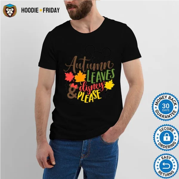 Autumn Leaves Disney Please Shirts