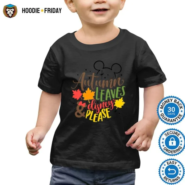 Autumn Leaves Disney Please Shirts