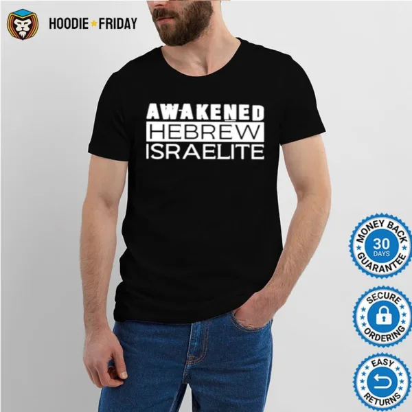 Awakened Hebrew Israelite Shirts