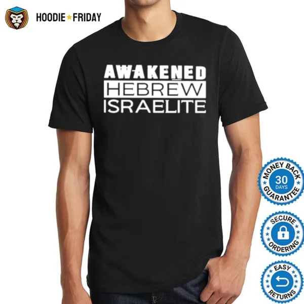 Awakened Hebrew Israelite Shirts