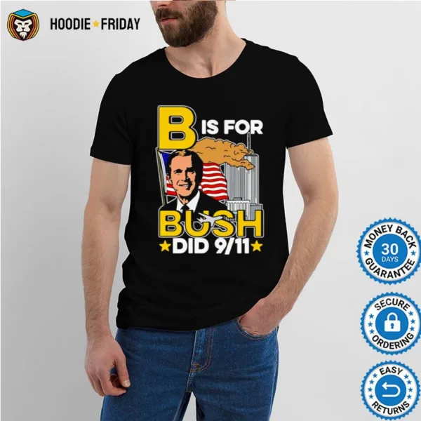 B Is For Bush Shirts