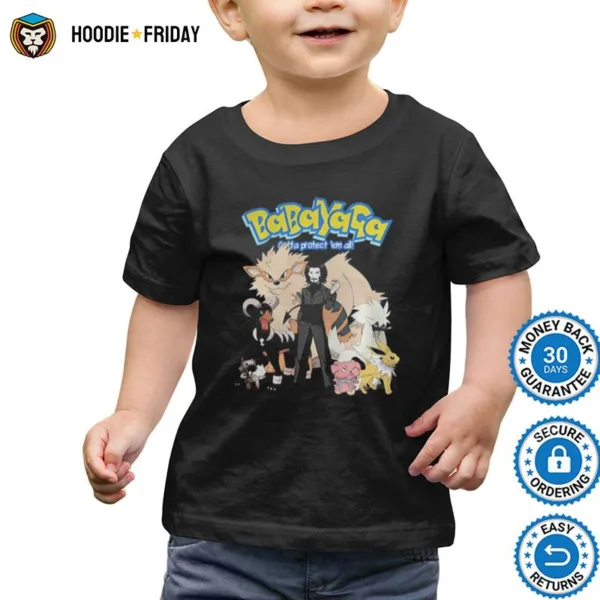 Baba Yaga Gotta Protect Em All John Wick Pokemon Shirts