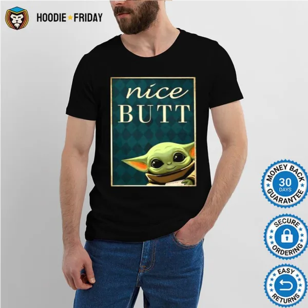 Baby Yoda Nice Butt Shirts