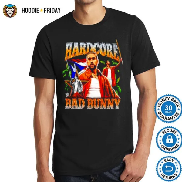 Bad Bunny Hardcore Wwe Shirts