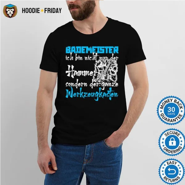 Bademeister Der Ganze Werkzeugkasten Shirts