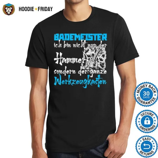 Bademeister Der Ganze Werkzeugkasten Shirts