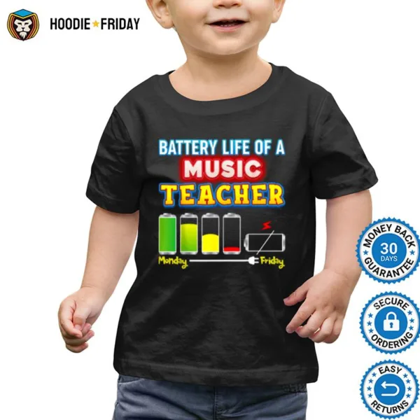 Battery Life Of A Music Teacher Shirts