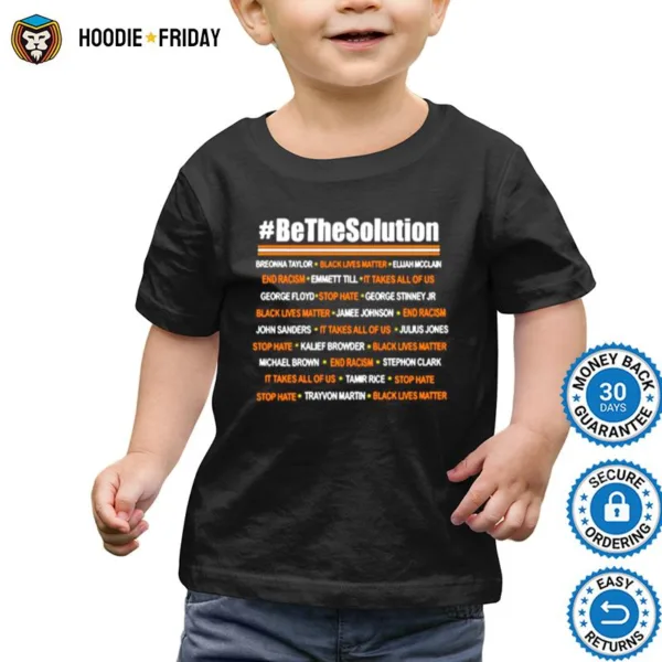 Be The Solution Shirts