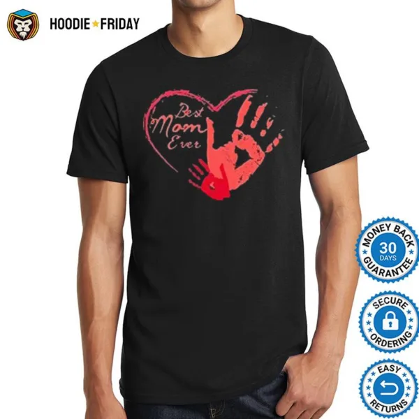 Best Mom Ever Heart Shirts