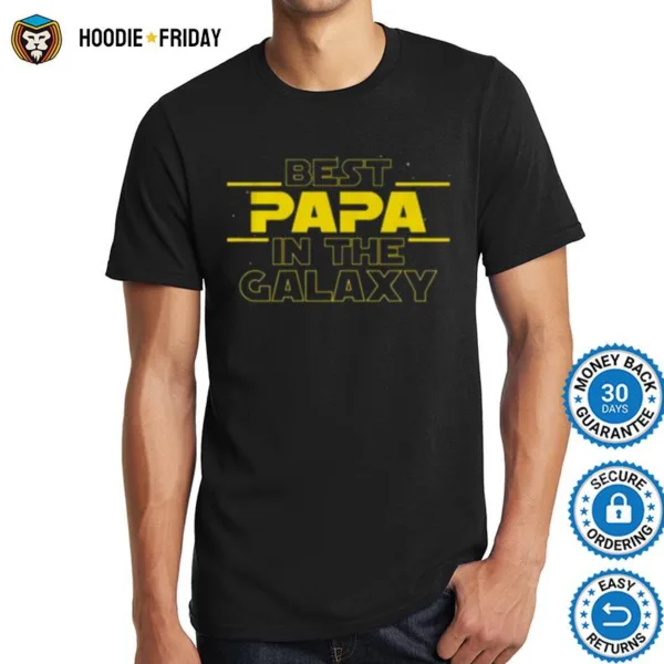 Best Papa In The Galaxy Funny Shirts