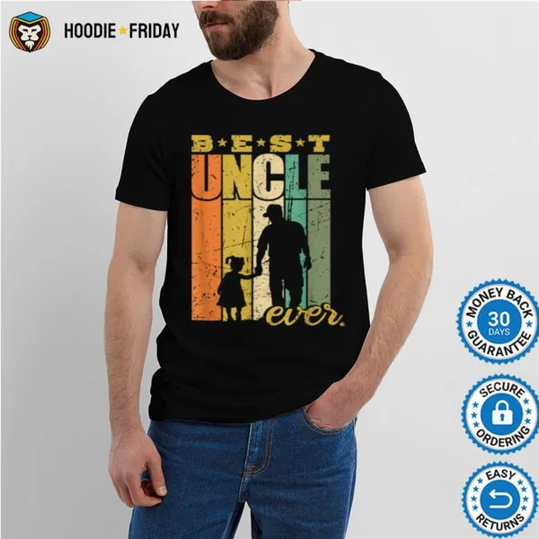 Best Uncle Ever Uncle And Niece Shirts